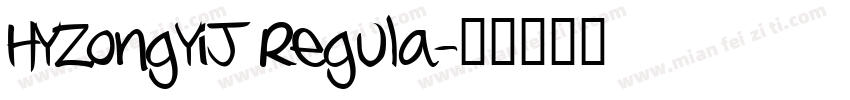 HYZongYiJ Regula字体转换